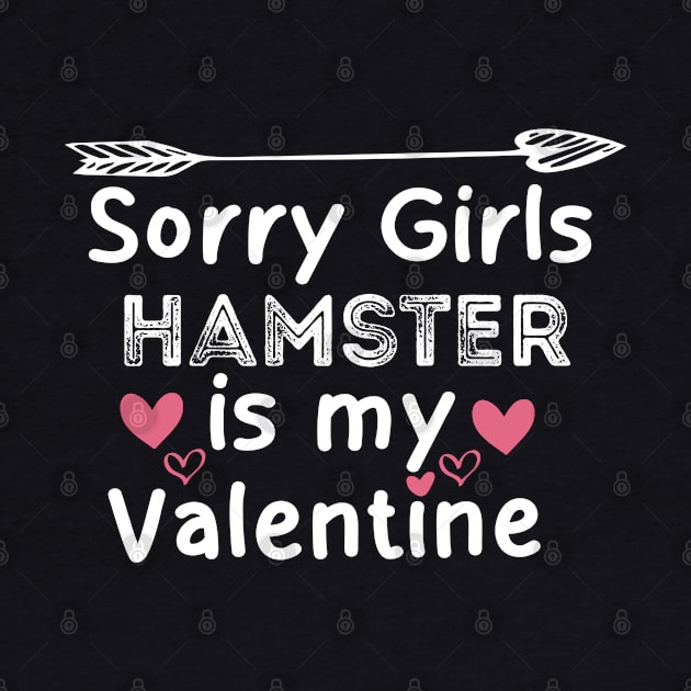 sorry girls hamester is my  valentine by boufart